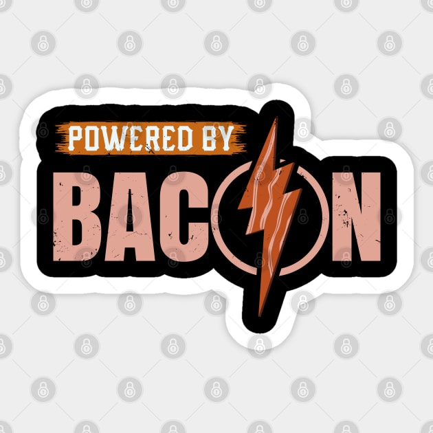 Funny Powered by Bacon Sticker by schmomsen